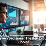 Data-Driven Decisions: The Key to Business Success